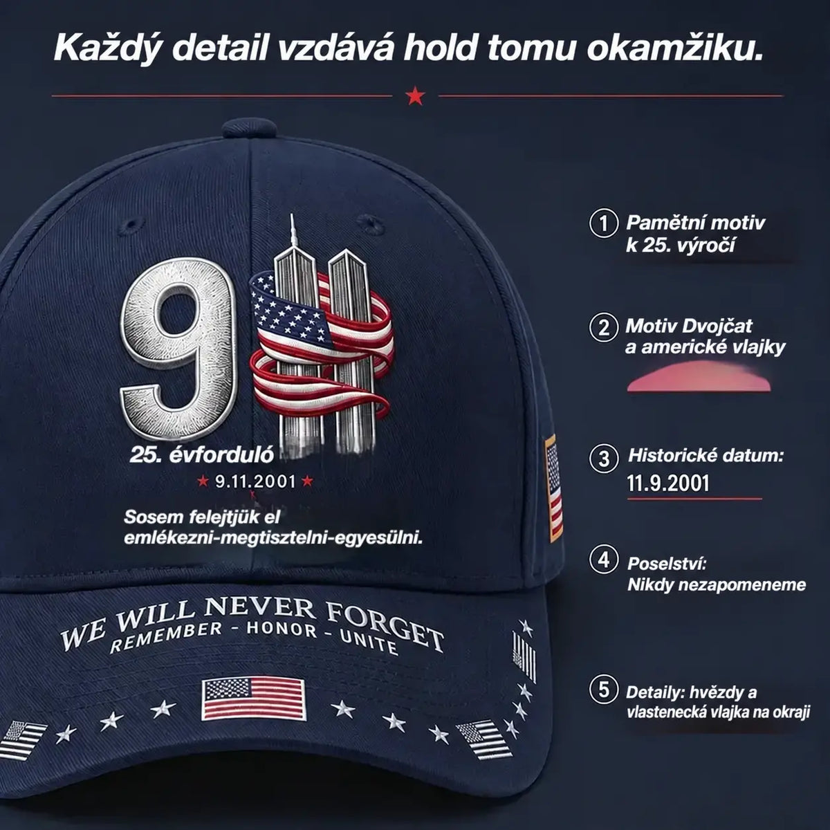 🧢Pamětní baseballová kšiltovka k 25. výročí 11. září: Nikdy nezapomeneme – Vlastenecká pamětní kšiltovka (unisex) 🧢