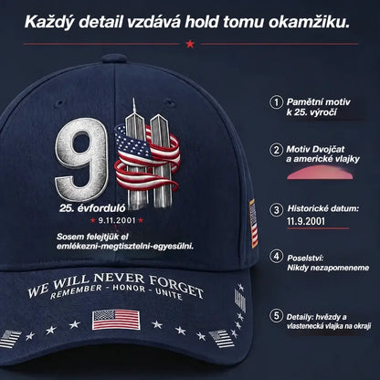 🧢Pamětní baseballová kšiltovka k 25. výročí 11. září: Nikdy nezapomeneme – Vlastenecká pamětní kšiltovka (unisex) 🧢